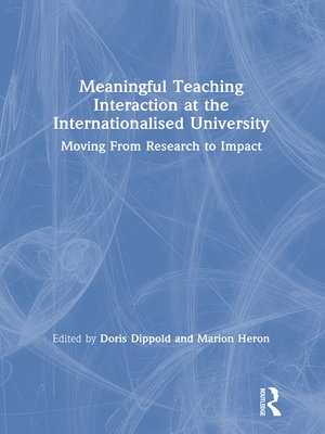 cover image of Meaningful Teaching Interaction at the Internationalised University